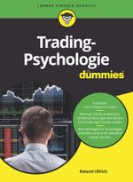 Trading-Psychologie für Dummies Cover des Buches Trading-Psychologie für Dummies (ISBN: 9783527717163)