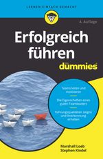 Erfolgreich führen für Dummies Cover des Buches Erfolgreich führen für Dummies (ISBN: 9783527717538)