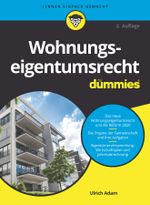 Wohnungseigentumsrecht für Dummies Cover des Buches Wohnungseigentumsrecht für Dummies (ISBN: 9783527718726)