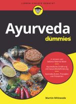 Ayurveda für Dummies Cover des Buches Ayurveda für Dummies (ISBN: 9783527718924)