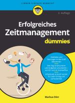 Erfolgreiches Zeitmanagement für Dummies Cover des Buches Erfolgreiches Zeitmanagement für Dummies (ISBN: 9783527719303)