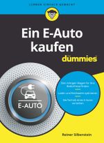 Ein E-Auto kaufen für Dummies Cover des Buches Ein E-Auto kaufen für Dummies (ISBN: 9783527719518)