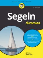 Segeln für Dummies Cover des Buches Segeln für Dummies (ISBN: 9783527719655)