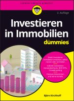 Investieren in Immobilien für Dummies Cover des Buches Investieren in Immobilien für Dummies (ISBN: 9783527720514)