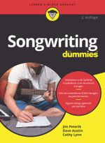 Songwriting für Dummies Cover des Buches Songwriting für Dummies (ISBN: 9783527720705)