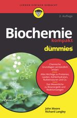 Biochemie kompakt für Dummies Cover des Buches Biochemie kompakt für Dummies (ISBN: 9783527721016)