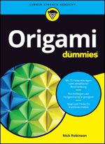 Origami für Dummies Cover des Buches Origami für Dummies (ISBN: 9783527721382)