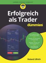 Erfolgreich als Trader für Dummies Cover des Buches Erfolgreich als Trader für Dummies (ISBN: 9783527722327)