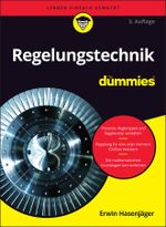Regelungstechnik für Dummies Cover des Buches Regelungstechnik für Dummies (ISBN: 9783527722594)