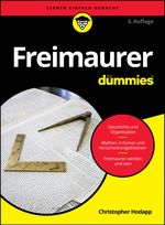 Freimaurer für Dummies Cover des Buches Freimaurer für Dummies (ISBN: 9783527722884)