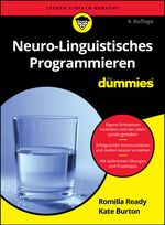 Neuro-Linguistisches Programmieren für Dummies Cover des Buches Neuro-Linguistisches Programmieren für Dummies (ISBN: 9783527723041)