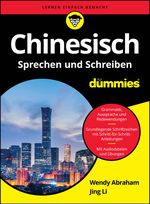 Chinesisch Alles-in-einem-Band für Dummies Cover des Buches Chinesisch Alles-in-einem-Band für Dummies (ISBN: 9783527723232)