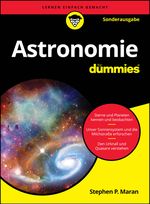 Astronomie für Dummies Cover des Buches Astronomie für Dummies (ISBN: 9783527723317)