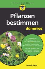 Pflanzen bestimmen für Dummies Cover des Buches Pflanzen bestimmen für Dummies (ISBN: 9783527828234)