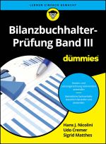 Bilanzbuchhalter-Prüfung Band III für Dummies Cover des Buches Bilanzbuchhalter-Prüfung Band III für Dummies (ISBN: 9783527847839)