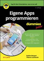 Eigene Apps programmieren für Dummies Junior Cover des Buches Eigene Apps programmieren für Dummies Junior (ISBN: 9783527851232)