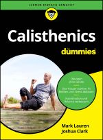 Calisthenics für Dummies Cover des Buches Calisthenics für Dummies (ISBN: 9783527851270)