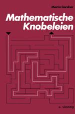 Mathematische Knobeleien Cover des Buches Mathematische Knobeleien (ISBN: 9783528083212)