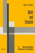 Sicht und Einsicht Cover des Buches Sicht und Einsicht (ISBN: 9783528084684)