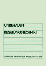 Regelungstechnik I Cover des Buches Regelungstechnik I (ISBN: 9783528433321)