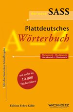Der neue Sass. Plattdeutsches Wörterbuch Cover des Buches Der neue Sass. Plattdeutsches Wörterbuch (ISBN: 9783529030000)