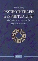 Psychotherapie und Spiritualität Cover des Buches Psychotherapie und Spiritualität (ISBN: 9783530400731)