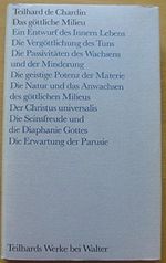 Das göttliche Milieu. Ein Entwurf des Inneren Lebens Cover des Buches Das göttliche Milieu. Ein Entwurf des Inneren Lebens (ISBN: 9783530873528)