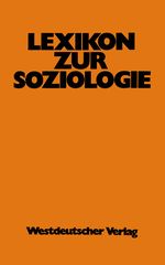 Lexikon Zur Soziologie Cover des Buches Lexikon Zur Soziologie (ISBN: 9783531111889)