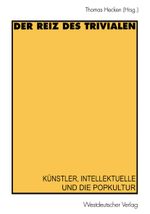 Der Reiz des Trivialen Cover des Buches Der Reiz des Trivialen (ISBN: 9783531128832)