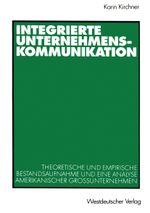 Integrierte Unternehmenskommunikation Cover des Buches Integrierte Unternehmenskommunikation (ISBN: 9783531136462)