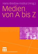 Medien von A bis Z Cover des Buches Medien von A bis Z (ISBN: 9783531144177)
