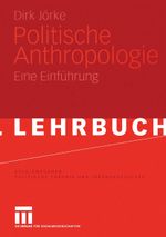 Politische Anthropologie Cover des Buches Politische Anthropologie (ISBN: 9783531149080)