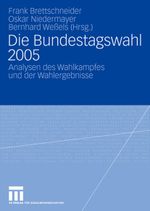 Die Bundestagswahl 2005 Cover des Buches Die Bundestagswahl 2005 (ISBN: 9783531153506)