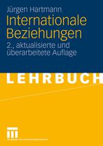 Internationale Beziehungen Cover des Buches Internationale Beziehungen (ISBN: 9783531166896)