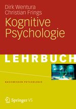 Kognitive Psychologie (Basiswissen Psychologie) (German Edition) Cover des Buches Kognitive Psychologie (Basiswissen Psychologie) (German Edition) (ISBN: 9783531166971)