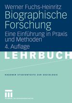 Biographische Forschung Cover des Buches Biographische Forschung (ISBN: 9783531167022)