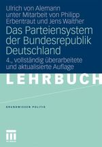 Das Parteiensystem der Bundesrepublik Deutschland Cover des Buches Das Parteiensystem der Bundesrepublik Deutschland (ISBN: 9783531176659)