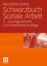 Schwarzbuch Soziale Arbeit Cover des Buches Schwarzbuch Soziale Arbeit (ISBN: 9783531180700)