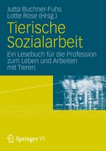 Tierische Sozialarbeit Cover des Buches Tierische Sozialarbeit (ISBN: 9783531180755)