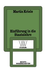 Einführung in die Staatslehre. Die geschichtlichen Legitimitätsgrundlagen des demokratischen Verfassungsstaates Cover des Buches Einführung in die Staatslehre. Die geschichtlichen Legitimitätsgrundlagen des demokratischen Verfassungsstaates (ISBN: 9783531220352)