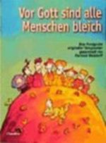 Vor Gott sind alle Menschen bleich Cover des Buches Vor Gott sind alle Menschen bleich (ISBN: 9783532622100)