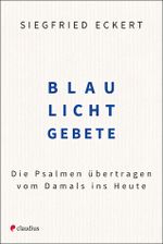Blaulichtgebete Cover des Buches Blaulichtgebete (ISBN: 9783532628720)