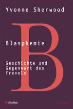 Blasphemie Cover des Buches Blasphemie (ISBN: 9783532628942)