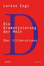 Die Dramatisierung der Welt Cover des Buches Die Dramatisierung der Welt (ISBN: 9783532628980)