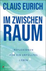 Im Zwischenraum Cover des Buches Im Zwischenraum (ISBN: 9783532628997)