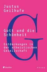 Gott und die Schönheit Cover des Buches Gott und die Schönheit (ISBN: 9783532629048)