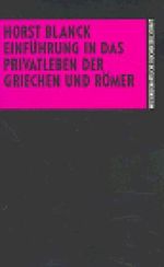 Einführung in das Privatleben der Griechen und Römer Cover des Buches Einführung in das Privatleben der Griechen und Römer (ISBN: 9783534060665)