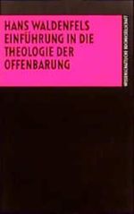 Einführung in die Theologie der Offenbarung Cover des Buches Einführung in die Theologie der Offenbarung (ISBN: 9783534118649)