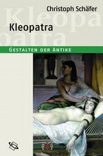 Kleopatra Cover des Buches Kleopatra (ISBN: 9783534154180)