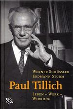 Paul Tillich. Leben - Werk - Wirkung Cover des Buches Paul Tillich. Leben - Werk - Wirkung (ISBN: 9783534165094)